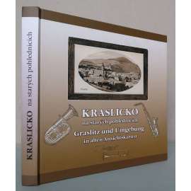 Kraslicko na starých pohlednicích / Graslitz und Umgebung in alten Ansichtskarten [mj. Kraslice , Bublava, Hraničná, Jindřichovice, Rotava, Stříbrná, hájovna Nancy, západní Čechy, Sudety, Krušnohoří, staré historické pohlednice, pohledy]HOL