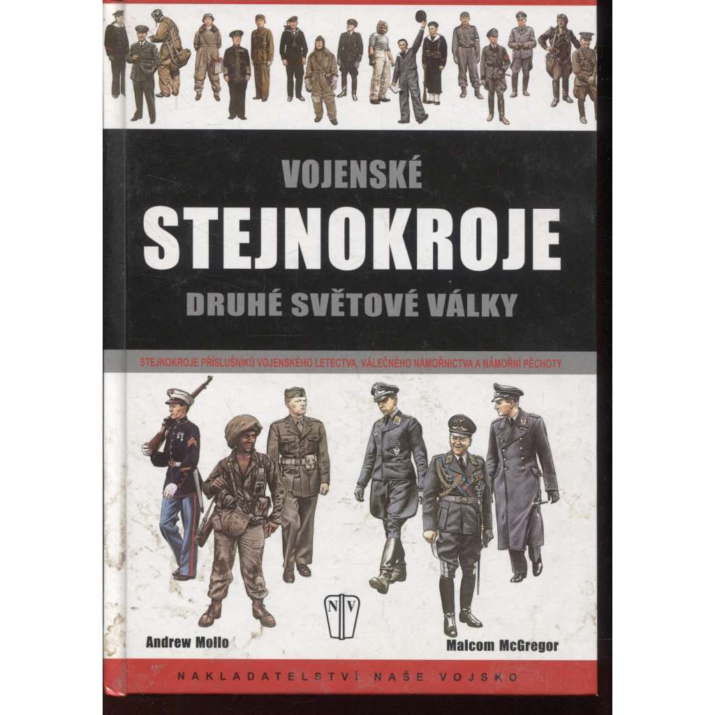 Vojenské stejnokroje druhé světové války (uniformy, 2. světová válka)