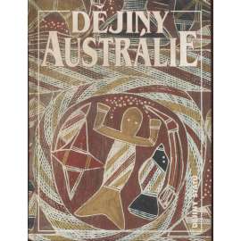 Dějiny Austrálie (Austrálie, edice Dějiny států, NLN)