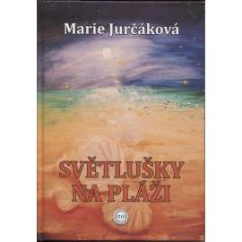 Světlušky na pláži (podpis Marie Jurčáková)