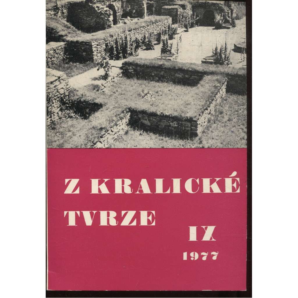 Z Kralické tvrze IX. (Kralice nad Oslavou)