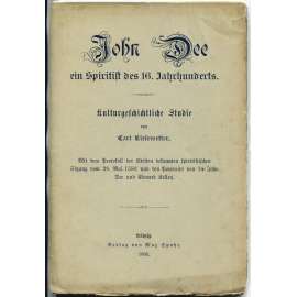 John Dee, ein Spiritistik des 16. Jahrhunderts [spiritismus; alchymie; okultismus; Edward Kelley, Kelly]