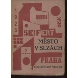 Město v slzách (2. vydání, 1923, obálka Karel Teige, podpis Jaroslav Seifert)