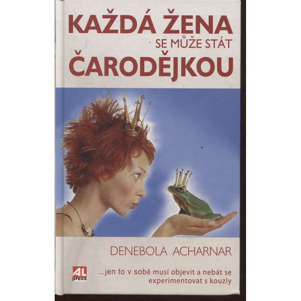 Každá žena se může stát čarodějkou