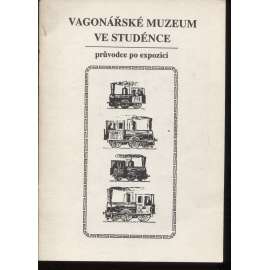 Vagonářské muzeum ve Studénce (železnice, Studénka)