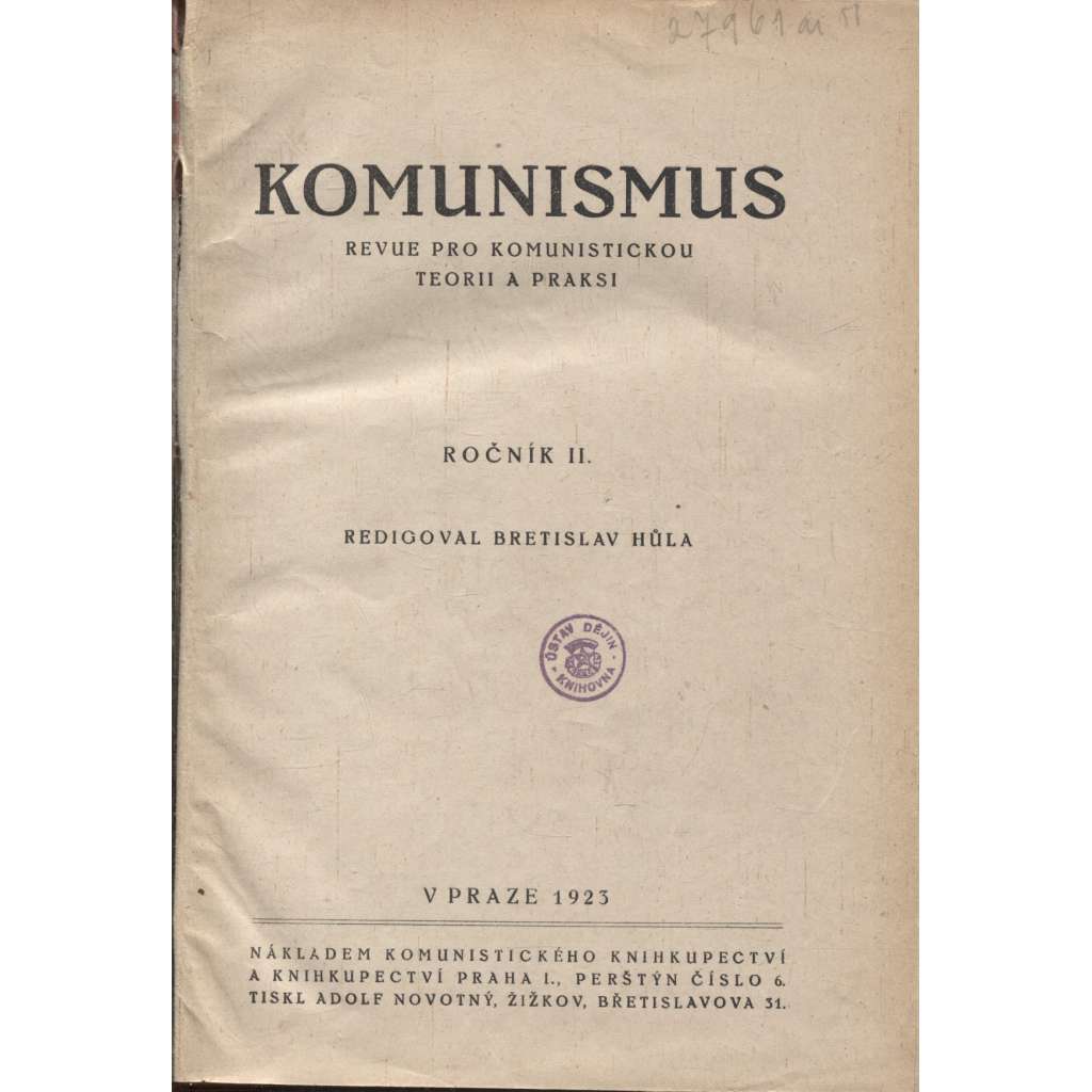 Komunismus. Revue pro komunistickou teorii a praxi, ročník II./1923 (propaganda, levicová literatura)