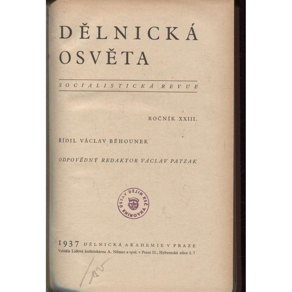 Dělnická osvěta, ročník XXIII., číslo 1-10/1937 [Socialistická revue - Revue pro kulturu, osvětu, lidovou výchovu a sociální otázky; socialismus; komunismus; dělnictvo]