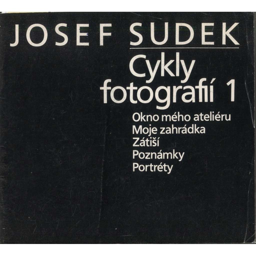 Josef Sudek - Cykly fotografií 1. (katalog výstavy)