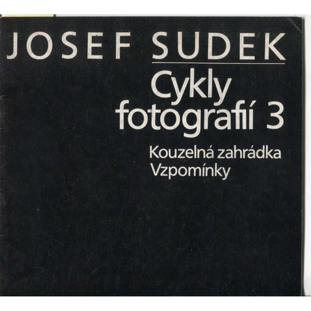Josef Sudek - Cykly fotografií 3. (katalog výstavy)