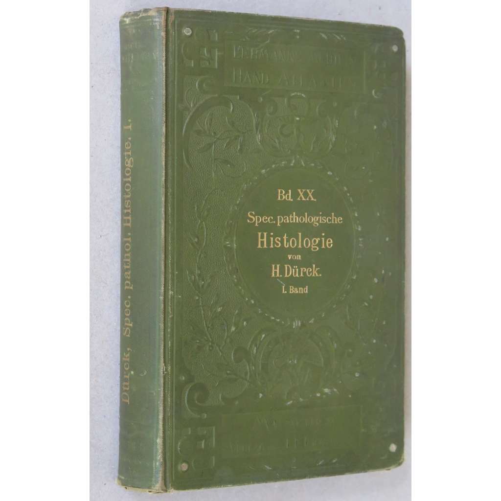Atlas und Grundriss der speziellen pathologischen Histologie, sv. 1 [1900; tkáně; patologie; medicína; lékařství]