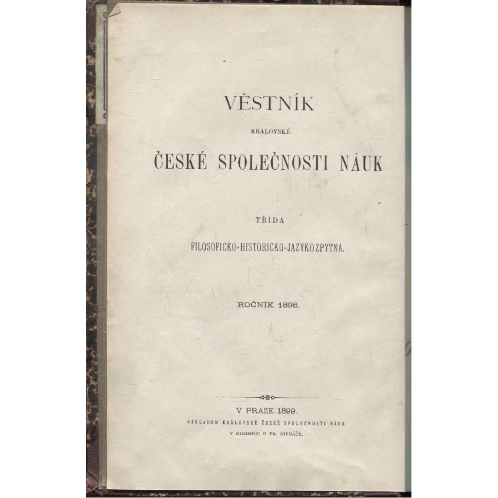 Věstník královské české společnosti nauk (historie, filozofie, jazykověda) 1898 [Archiv král. města Loun / Listy Husovy]