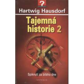 Tajemná historie 2