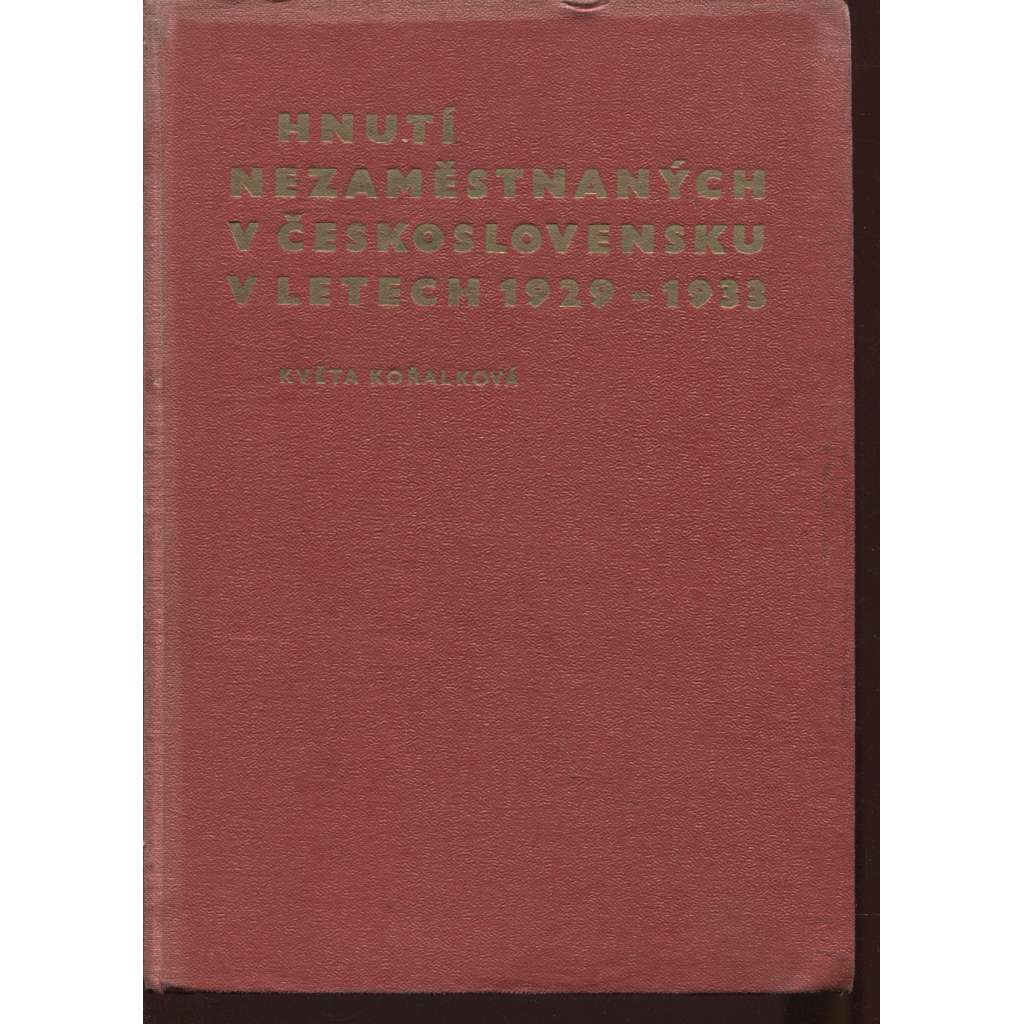 Hnutí nezaměstnaných v Československu v letech 1929 - 1933