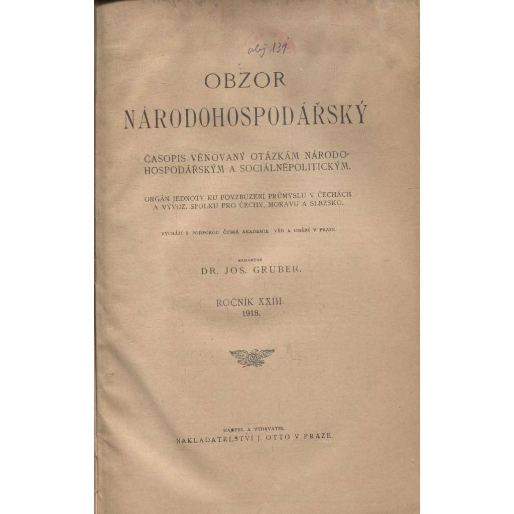 Obzor národohospodářský, ročník XXIII./1918. Časopis věnovaný otázkám národohospodářským a sociálněpolitickým (pošk.)