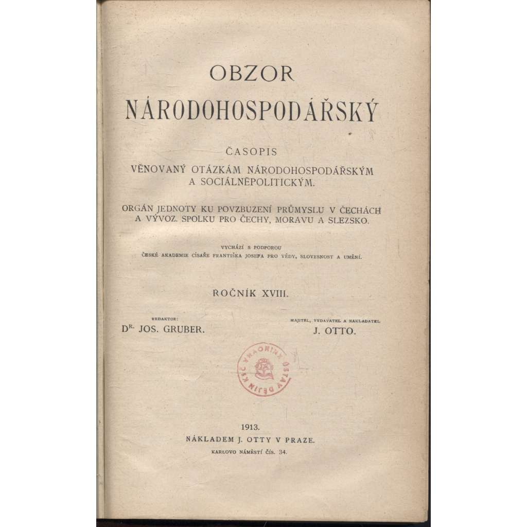 Obzor národohospodářský, ročník XVIII./1913. Časopis věnovaný otázkám národohospodářským a sociálněpolitickým