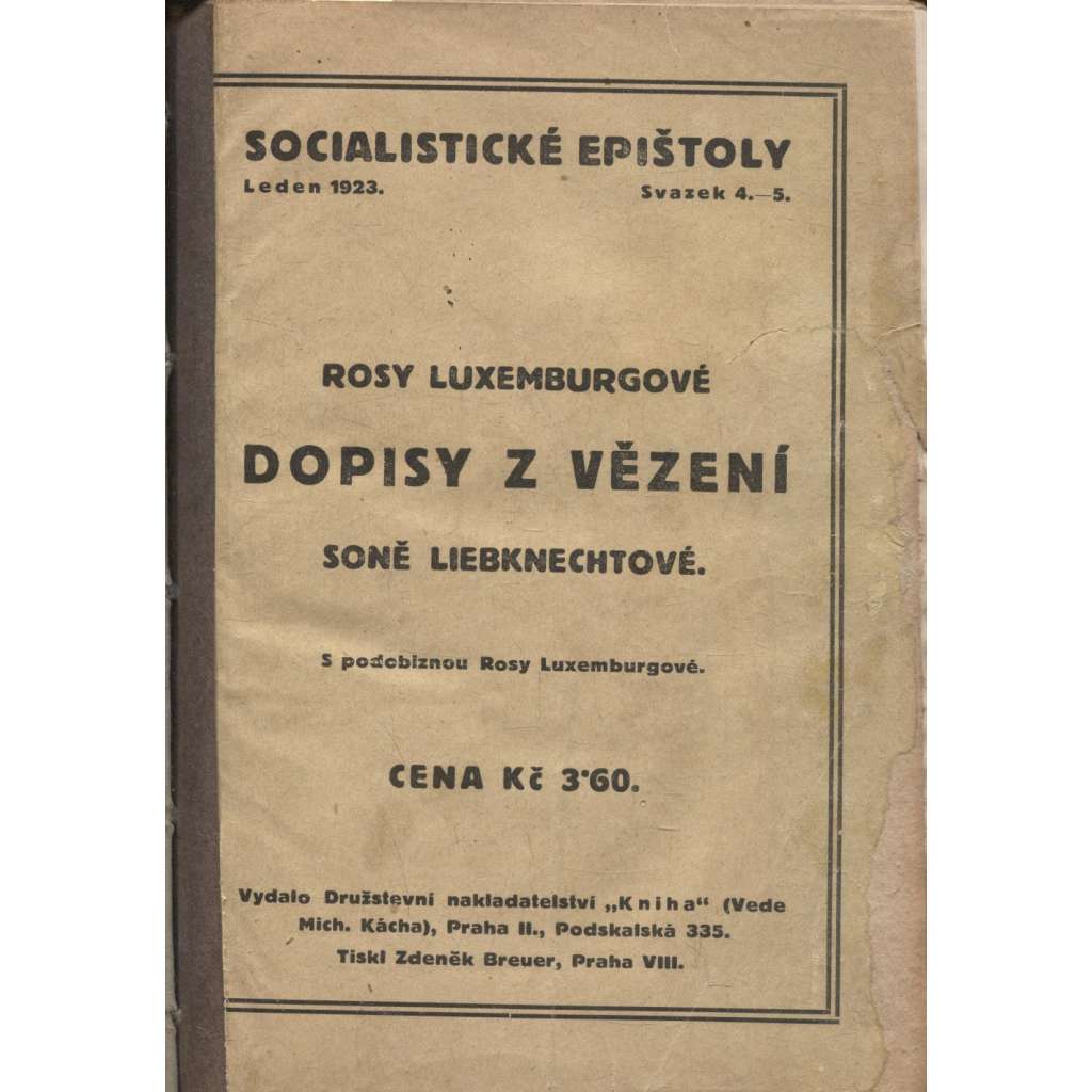 Rosy Luxemburgové dopisy z vězení Soně Liebknechtové (edice: Socialistické epištoly)