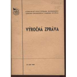 Výročná zpráva za rok 1948 (levicová literatura, komunistická literatura) - Slovensko, text slovensky
