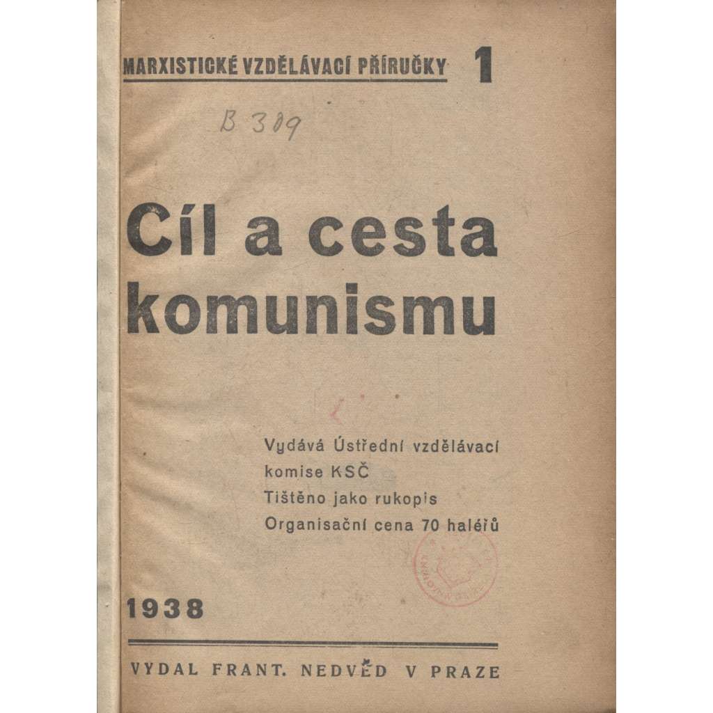 Cíl a cesta komunismu (levicová literatura, komunistická literatura)