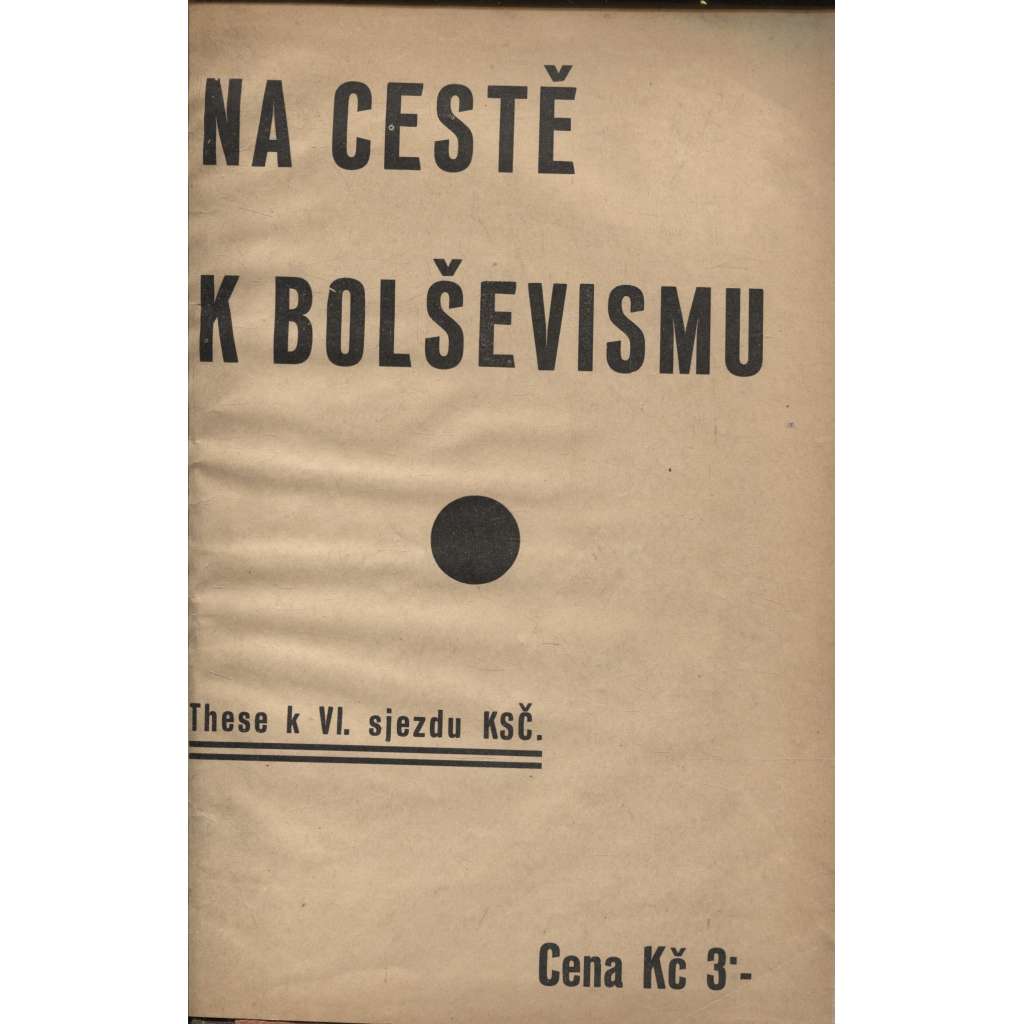 Na cestě k bolševismu (levicová literatura, komunistická literatura)