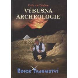 Výbušná archeologie (edice Tajemství)