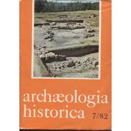 Archaeologia historica 7/1982 (historická archeologie středověku - středověká vesnice - sborník) Archaeologia historica 7/1982 (historická archeologie středověku - středověká vesnice - sborník)