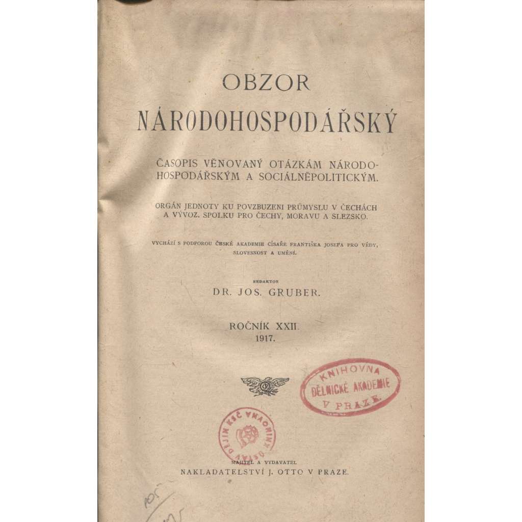 Obzor národohospodářský, ročník XXII./1917. Časopis věnovaný otázkám národohospodářským a sociálněpolitickým (pošk.)