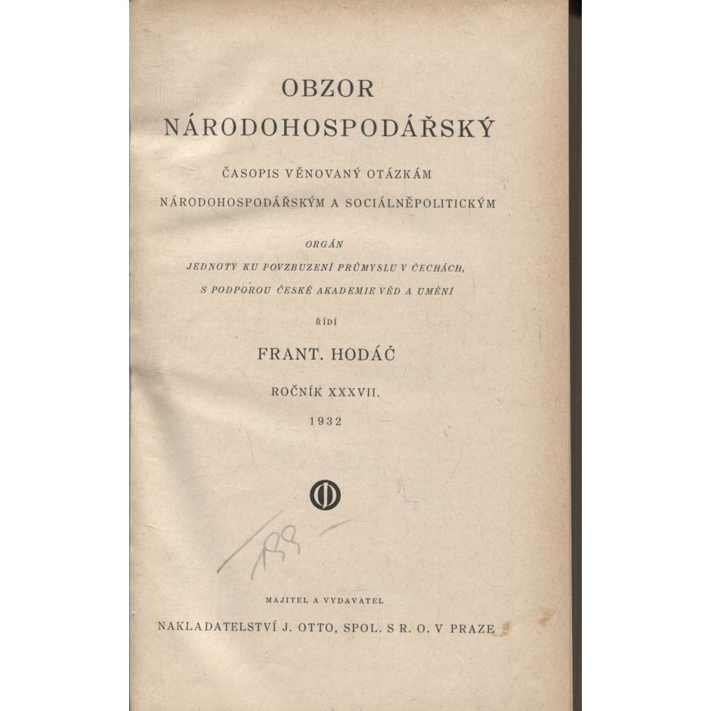 Obzor národohospodářský, ročník XXXVII./1932. Časopis věnovaný otázkám národohospodářským a sociálněpolitickým