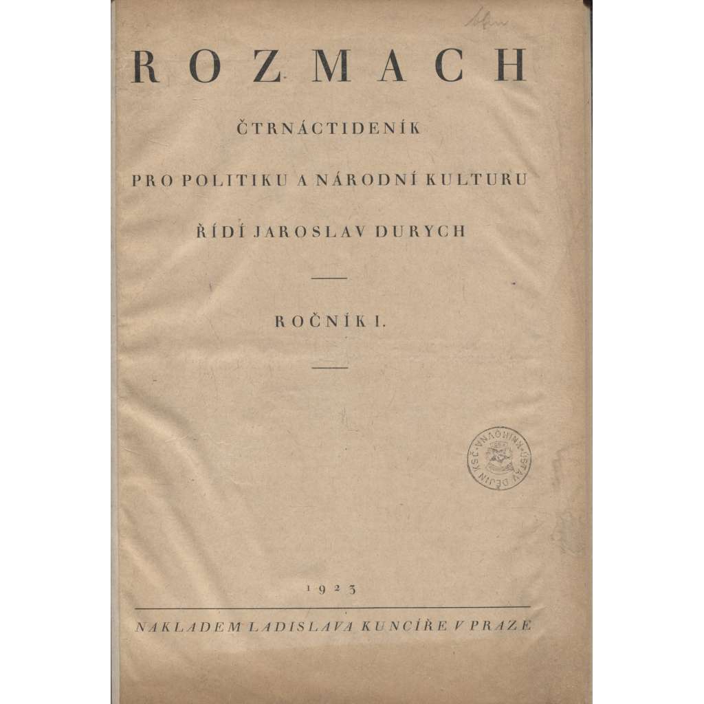 Rozmach, ročník I./1923 (Čtrnáctideník pro politiku a národní kulturu)