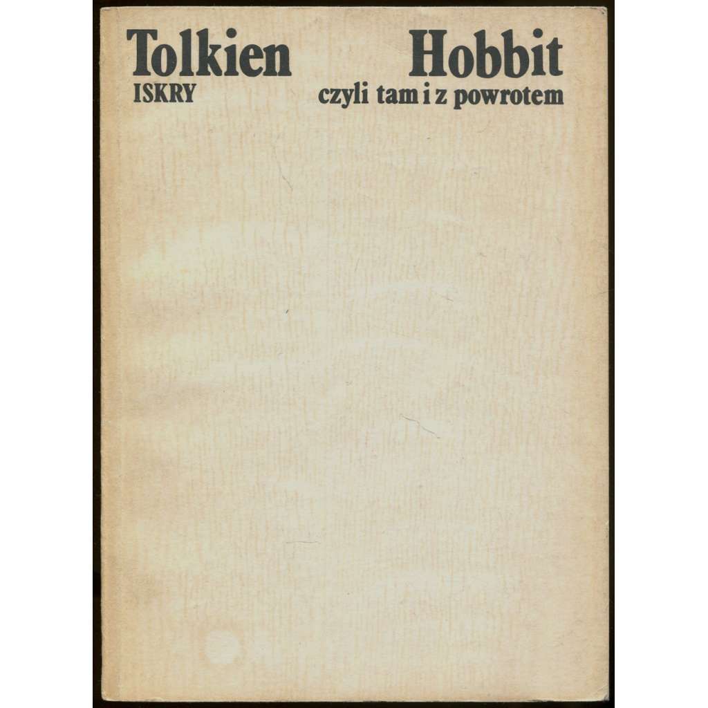 Hobbit czyli tam i z powrotem [Hobit aneb Cesta tam a zase zpátky; polsky; polština]