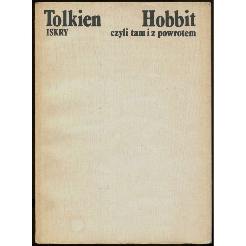 Hobbit czyli tam i z powrotem [Hobit aneb Cesta tam a zase zpátky; polsky; polština]