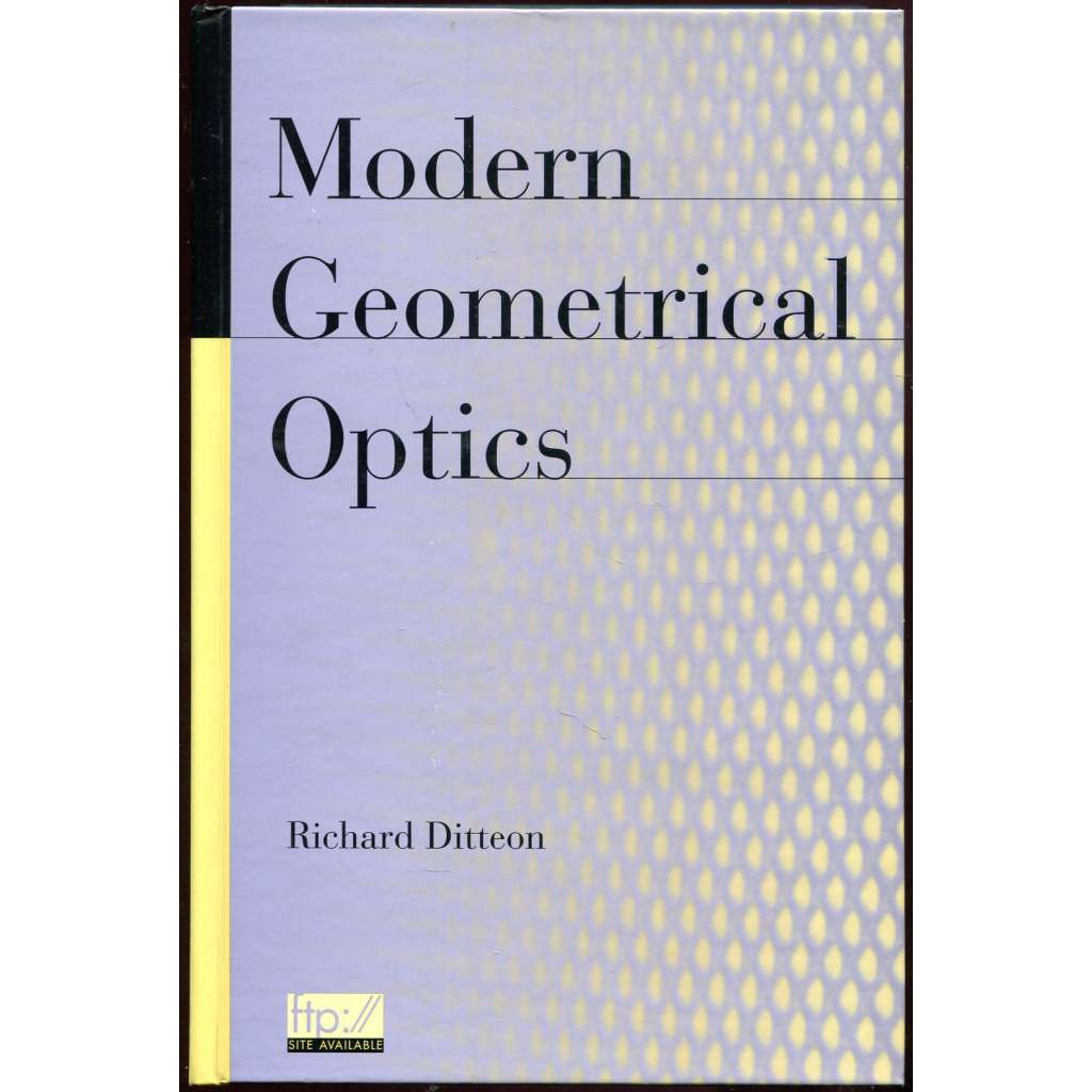 Modern Geometrical Optics [Moderní geometrická optika; geometrie; fyzika]