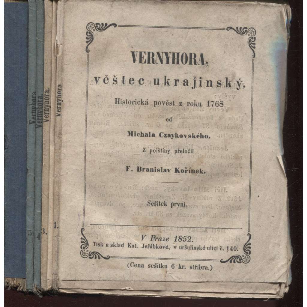 Vernyhora, věštec ukrajinský. Historická pověst z roku 1768 (6 svazků) -1852
