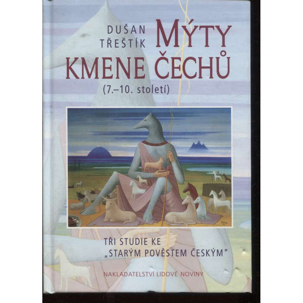 Mýty kmene Čechů (7.-10. století)
