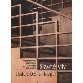 Slavné vily Ústeckého kraje [Ústí nad Labem, Teplice, Most, Chomutov, Bílina, Děčín, Litoměřice, Varnsdorf, Louny, Žatec]