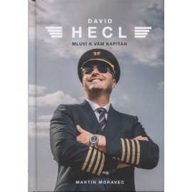 David Hecl Mluví k vám kapitán (letectví, letadla)