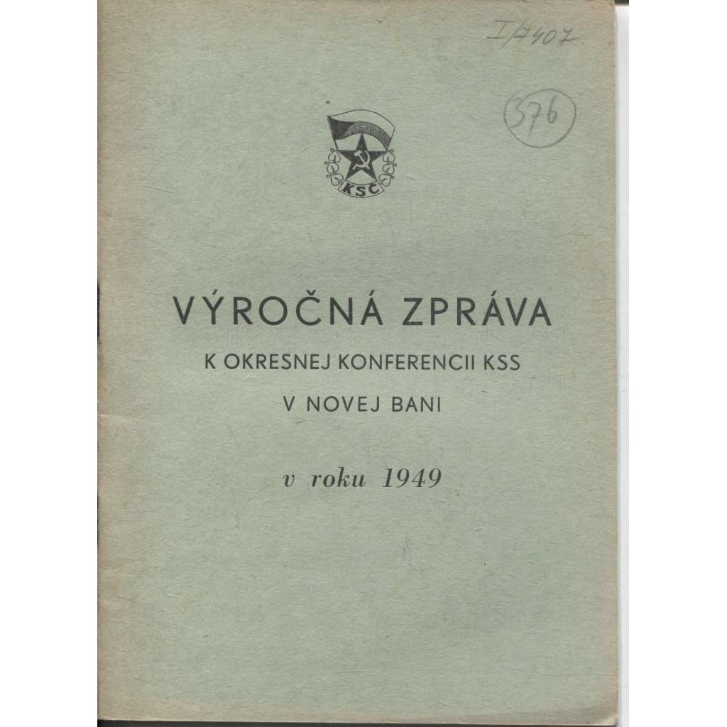Výročná práva k okresnej konferencii KSS v Novej Bani v roku 1949 (komunistická literatura) - Slovensko, text slovensky, Nová Baňa