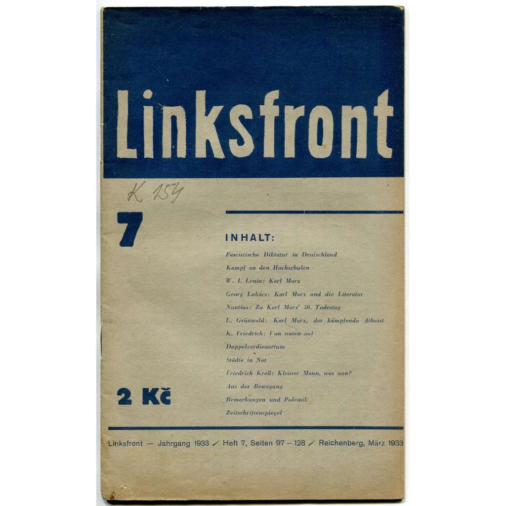 Linksfront, roč. 2, 1932-1933, č. 7 (březen 1933) [Levá fronta; časopis; KSČ; komunismus; marxismus; Karl, Karel Marx]