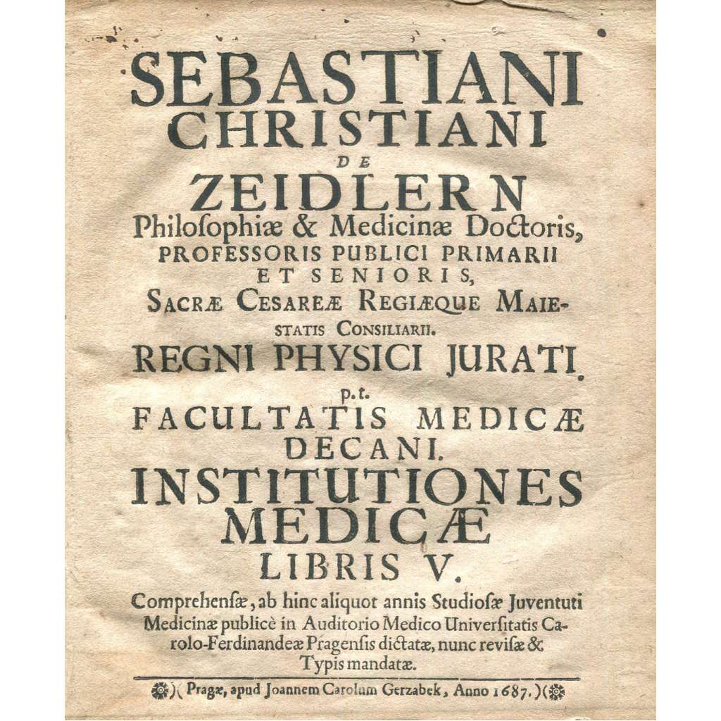 Institutiones Medicae Libris V. Comprehensae [1687; medicína; lékařství; farmacie; rytiny; mědiryty; Praha; Thun; Děčín]