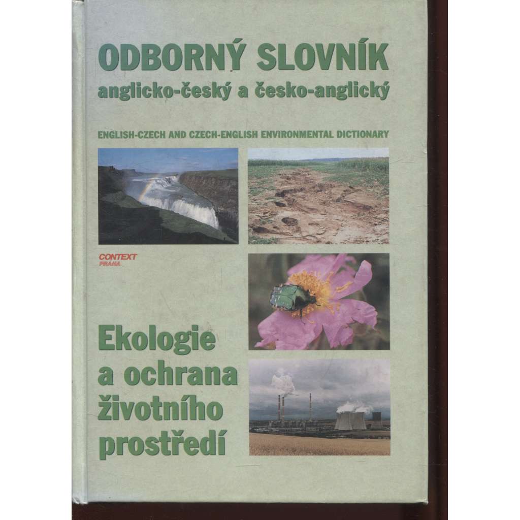 Odborný slovník anglicko-český a česko-anglický. Ekologie a ochrana životního prostředí