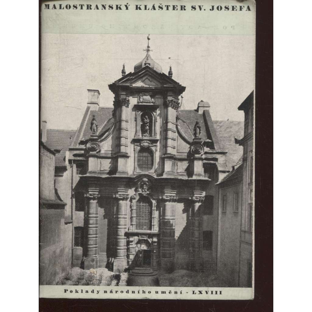 Malostranský klášter sv. Josefa (Poklady národního umění) - Praha