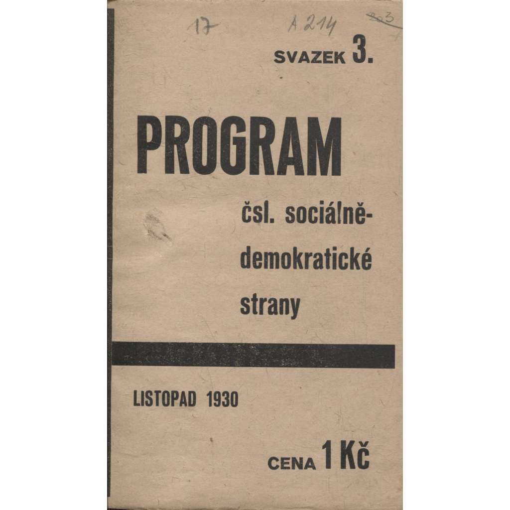 Program čsl. sociálně-demokratické strany. 10 let KSČ (komunistická literatura)