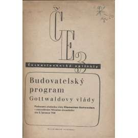 Budovatelský program Gottvaldovy vlády (komunistická literatura, propaganda)