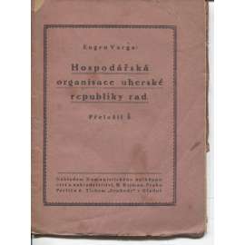 Hospodářská organisace uherské republiky rad (komunistická literatura)