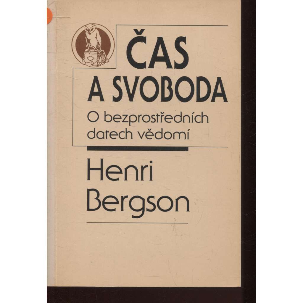 Čas a svoboda. O bezprostředních datech vědomí