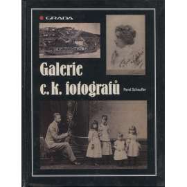 Galerie c. k. fotografů [dějiny fotografie v českých zemích z doby Rakouska-Uherska; čeští fotografové]