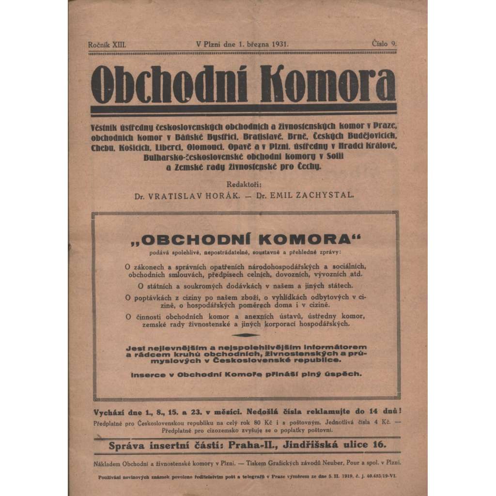 Obchodní komora, ročník XIII, číslo 9, 31, 37, 42 a 44/1931. Věstník ústředny československých obchodních a živnostenských komor v Praze.. (1. republika, staré noviny)
