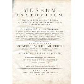 Museum Anatomicum [Anatomické muzeum, 1805; anatomie; medicína; lékařství; věda; katalog]