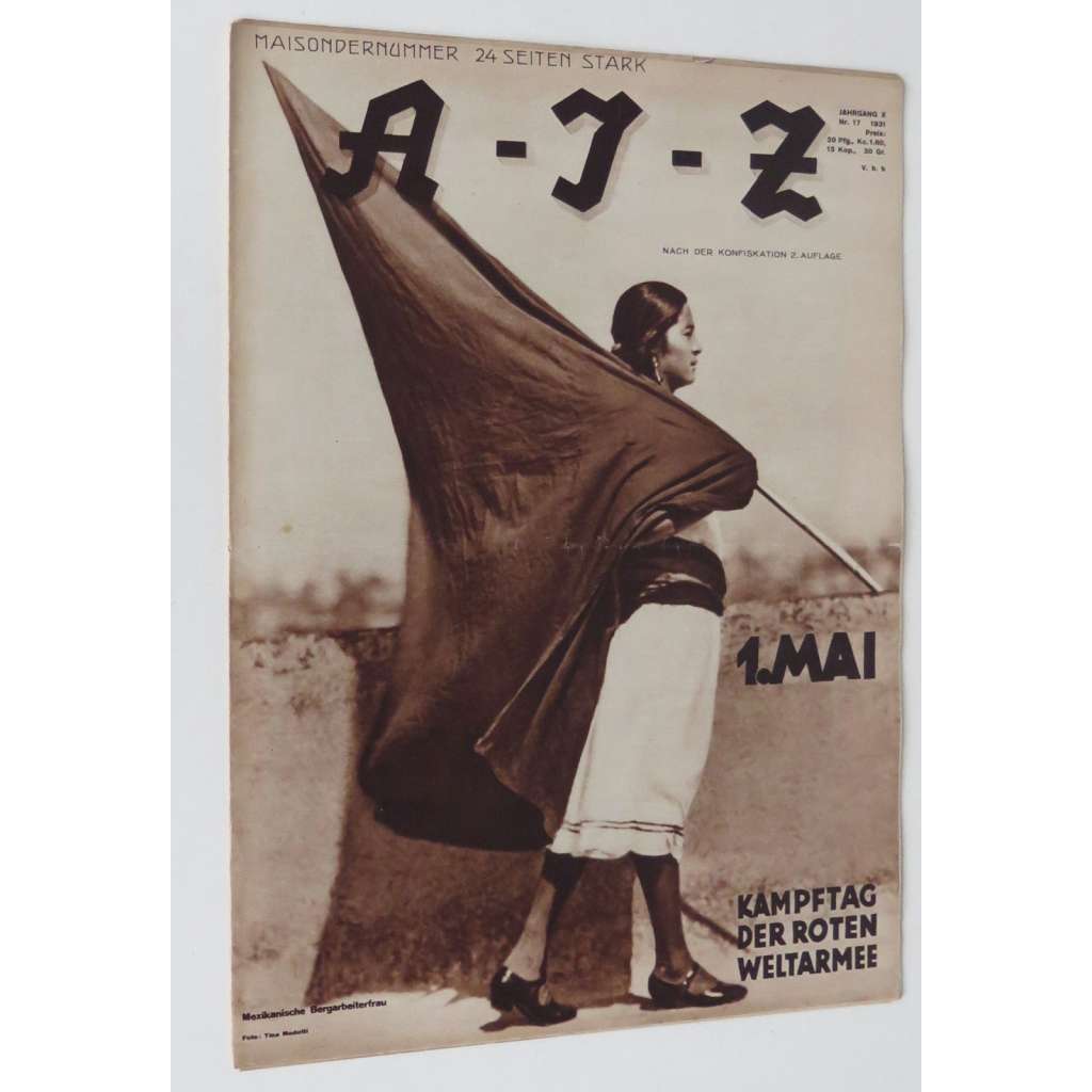 A-I-Z [Arbeiter-Illustrierte-Zeitung; AIZ], roč. 10, 1931, č. 17 [časopis; fotografie; komunismus]