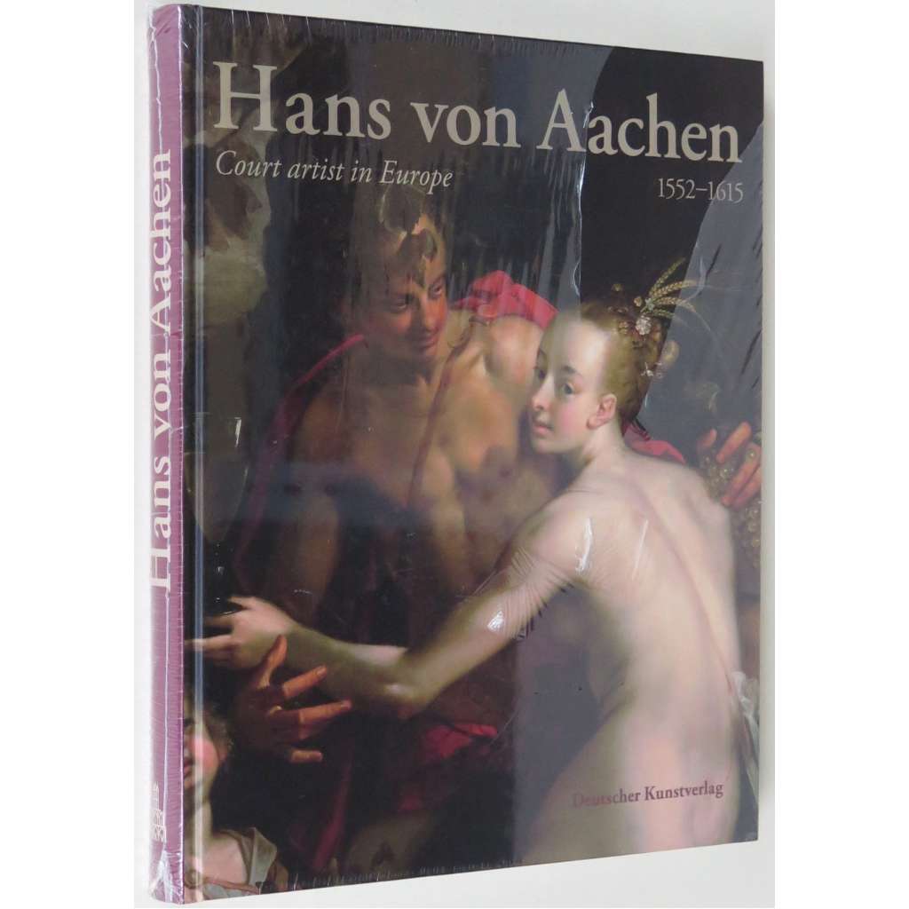 Hans von Aachen (1552-1615): Court Artist in Europe [katalog anglicky; anglická verze; umění; manýrismus] HOL