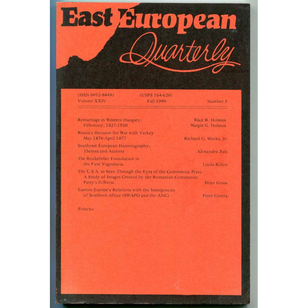 East European Quarterly, Volume XXIV, No. 3, September 1990 (Fall 1990) [východoevropská studia, Východní a Střední Evropa - politika, ekonomie, kultura, časopisy]
